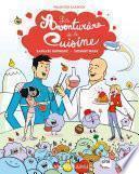 Les aventuriers de la cuisine