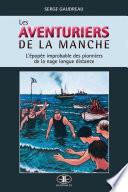 Les aventuriers de la Manche