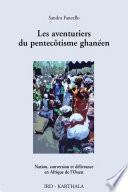 Les aventuriers du pentecôtisme ghanéen