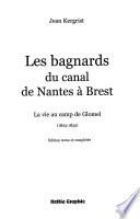 Les bagnards du canal de Nantes à Brest