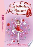 Les Ballerines Magiques 13 - Le voyage féérique de Daphné