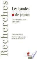 Les bandes de jeunes