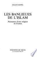 Les banlieues de l'Islam