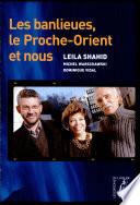 Les banlieues, le Proche-Orient et nous