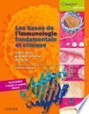 Les bases de l'immunologie fondamentale et clinique