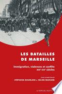 Les batailles de Marseille