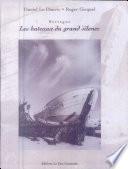 Les bateaux du grand silence