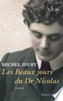 Les beaux jours du Dr Nicolas