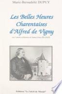Les belles heures charentaises d'Alfred de Vigny