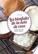 Les bienfaits de la noix de coco
