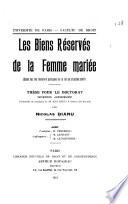 Les biens réservés de la femme mariée