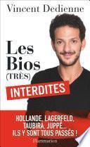 Les Bios (très) interdites