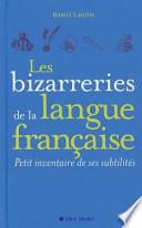 Les bizarreries de la langue française