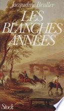 Les Blanches Années