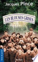 Les Blouses grises