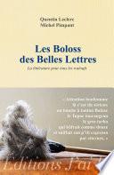 Les Boloss des belles lettres