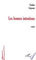 Les bonnes intentions