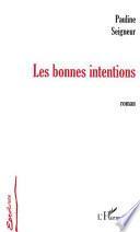 Les bonnes intentions