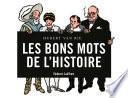 Les Bons mots de l'Histoire