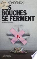 Les bouches se ferment