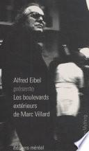 Les boulevards extérieurs de Marc Villard