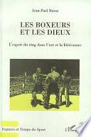 Les boxeurs et les dieux