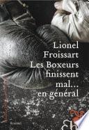 Les boxeurs finissent mal... en général