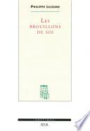 Les Brouillons de soi