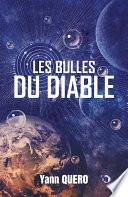 Les bulles du Diable