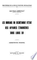 Les bureaux du secrétariat d'Etat des Affaires étrangères sous Louis XV