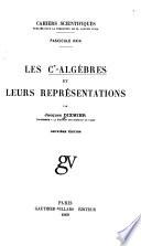 Les C*-algèbres et leurs représentations ...
