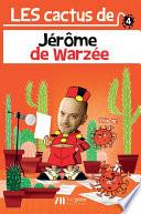 Les Cactus de Jérôme de Warzée