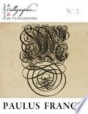 Les Cahiers de Calligraphie Et de Typographie - Paulus Franck