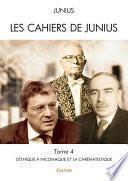 Les Cahiers de Junius - Tome 4