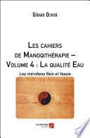 Les cahiers de Manoqithérapie – Volume 4 : La qualité Eau