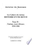 Les Cahiers du cinéma: Cinéma, tours détours, 1959-1981
