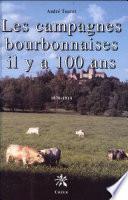 Les campagnes bourbonnaises il y a cent ans