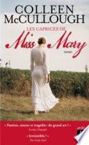 Les caprices de Miss Mary