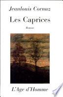 Les caprices