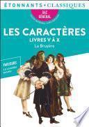 Les Caractères, Livres V à X (BAC 2022)