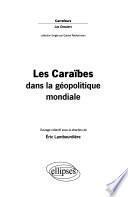 Les Caraïbes dans la géopolitique mondiale