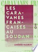 Les Caravanes françaises au Soudan