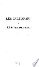 Les carbonari, ou le livre de sang