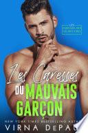 LES CARESSES DU MAUVAIS GARÇON