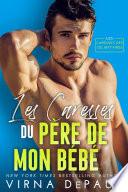 Les Caresses du père de mon bébé