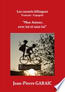 Les carnets bilingues Mon Amour, avec toi et sans toi