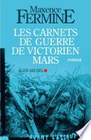 Les Carnets de guerre de Victorien Mars
