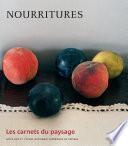 Les Carnets du paysage n° 25 - Nourritures