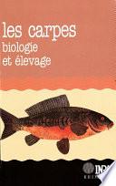 Les Carpes : biologie et élevage