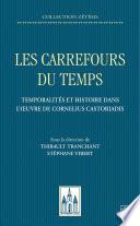 Les carrefours du temps. Temporalités et histoire dans l’œuvre de Cornelius Castoriadis